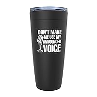 Announcer Black Edition Viking Tumbler 20oz - my announcer voice - Podcaster Radio Broadcaster Presenter Host Anchorman Microphone Reporter Narrator On Air Commentator