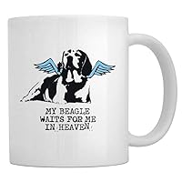 My Beagle waits for me in heaven Mug 11 ounces ceramic