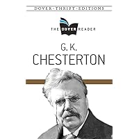 G. K. Chesterton The Dover Reader (Dover Thrift Editions) G. K. Chesterton The Dover Reader (Dover Thrift Editions) Paperback Kindle