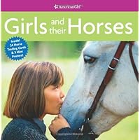 Girls and Their Horses (American Girl Library) Girls and Their Horses (American Girl Library) Paperback