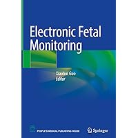 Electronic Fetal Monitoring Electronic Fetal Monitoring Hardcover Kindle Paperback