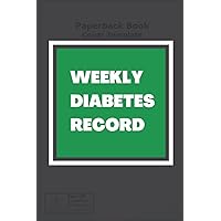Weekly diabetes record. 6in x 9 in. 120 pages with full tables for recording and monitoring blood sugar. Handy size. Attractive design.