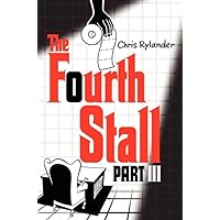 The Fourth Stall Part III (Fourth Stall, 3) The Fourth Stall Part III (Fourth Stall, 3) Hardcover Kindle Paperback