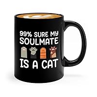 Cat Owner Coffee Mug 11oz Black - soulmate is a cat - Cat Themed Kitchenware Cat Parent Gift Cat Person Feline Mom Furkids Cat Sitter Cat Groomer Middle Aged Woman