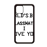 World Best Classmate I Love You for iPhone 12 Pro Max Cover for Apple Mini Mobile Case Shell