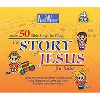 Story of Jesus for Kids (Word & Worship)