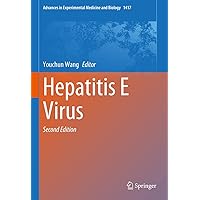 Hepatitis E Virus (Advances in Experimental Medicine and Biology Book 1417) Hepatitis E Virus (Advances in Experimental Medicine and Biology Book 1417) Kindle Hardcover