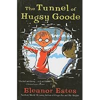 The Tunnel of Hugsy Goode (Odyssey/Harcourt Young Classic (Prebound)) The Tunnel of Hugsy Goode (Odyssey/Harcourt Young Classic (Prebound)) Kindle Hardcover Paperback
