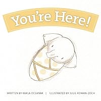 You're Here! (Year-by-Year Books) You're Here! (Year-by-Year Books) Hardcover