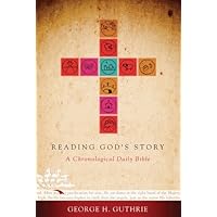 Reading God's Story, Hardcover: A Chronological Daily Bible Reading God's Story, Hardcover: A Chronological Daily Bible Hardcover Kindle Paperback