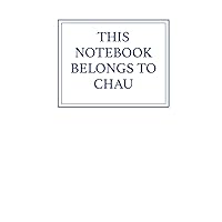 This Notebook Belongs to Chau