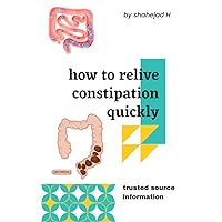 How to relieve constipation quickly: Best foods, laxatives, home remedies and more for relief constipation