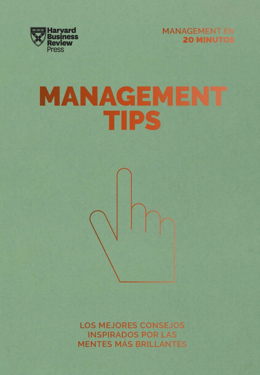 Management Tips (Management tips Spanish Edition) (Management en 20 minutos)