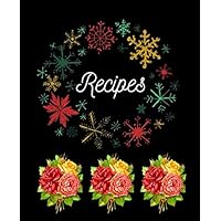 cookbook to write in my favorite recipes: blank journal for my special dishes to write for my (son or daughter) or all the family,custom cookbook,(104 recipes organizer)