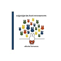 Nijntje in het museum (Dick Bruna kinderboeken) (Dutch Edition)