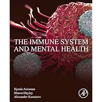 The Immune System and Mental Health The Immune System and Mental Health Paperback Kindle