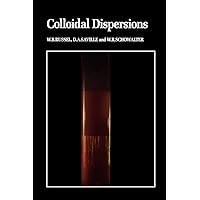 Colloidal Dispersions (Cambridge Monographs on Mechanics) Colloidal Dispersions (Cambridge Monographs on Mechanics) Paperback eTextbook Hardcover