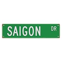 Metal Sign Saigon DR Vintage Signs Retro Tin Signs Aluminum Sign Plaque for Home Bedroom Garden Wall Living Room Outdoor Pub Club Decor 4x16 Inches