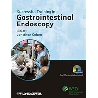 Successful Training in Gastrointestinal Endoscopy Successful Training in Gastrointestinal Endoscopy Kindle Hardcover