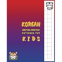 Korean Writing Practice Notebook For Kids: Large Manuscript Paper For Hangul Handwriting 120 pages