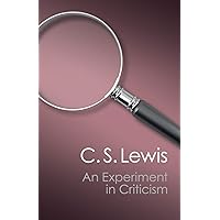 An Experiment in Criticism (Canto Classics) An Experiment in Criticism (Canto Classics) Paperback Kindle Audible Audiobook Hardcover Audio CD