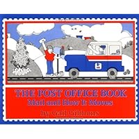 The Post Office Book: Mail and How It Moves The Post Office Book: Mail and How It Moves Paperback School & Library Binding