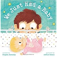We Just Had a Baby We Just Had a Baby Paperback Hardcover