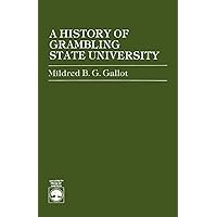 A History of Grambling State University A History of Grambling State University Paperback