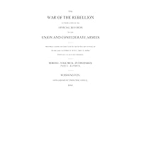 War of the Rebellion: The Official Records of the Union and Confederate Armies and Navies: Series 1 - Volume 10, Part I Chapter XXII - Shiloh/Pittsburgh Landing - Reports