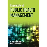 Essentials of Public Health Management Essentials of Public Health Management Paperback Kindle
