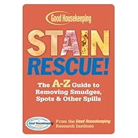 Stain Rescue!: The A-Z Guide to Removing Smudges, Spots & Other Spills Stain Rescue!: The A-Z Guide to Removing Smudges, Spots & Other Spills Kindle Hardcover Spiral-bound