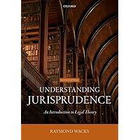 Understanding Jurisprudence: An Introduction to Legal Theory Understanding Jurisprudence: An Introduction to Legal Theory Paperback