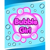 Bubble Girl [Download]