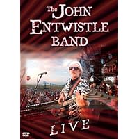 The John Entwistle Band - Live The John Entwistle Band - Live DVD