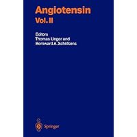 Angiotensin Vol. II (Handbook of Experimental Pharmacology, 163 / 2) Angiotensin Vol. II (Handbook of Experimental Pharmacology, 163 / 2) Hardcover Paperback