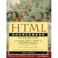 HTML Sourcebook: A Complete Guide to HTML 3.2 and HTML Extensions (Sourcebooks) HTML Sourcebook: A Complete Guide to HTML 3.2 and HTML Extensions (Sourcebooks) Paperback