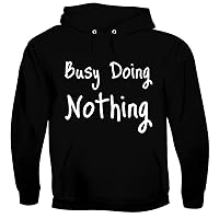 Busy Doing Nothing - Men's Soft & Comfortable Hoodie Sweatshirt