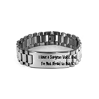 Unique Surgeon Gifts, I Have a Surgeon Voice. and I'm Not Afraid to Use It, Unique Holiday Ladder Bracelet from Men Women, Gift Ideas, Stocking Stuffers, Secret Santa, White Elephant, Presents,