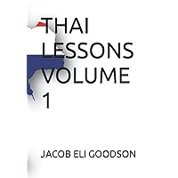 THAI LESSONS VOLUME 1