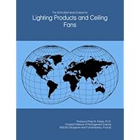 The 2019-2024 World Outlook for Lighting Products and Ceiling Fans