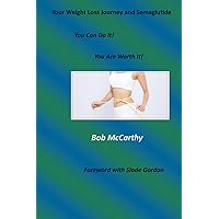 Your Weight Loss Journey and Semaglutide Your Weight Loss Journey and Semaglutide Paperback Kindle