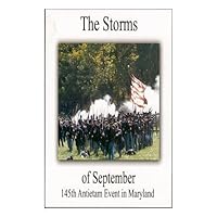 The Storms of September - 145th Antietam Event in Maryland
