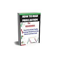 How To Read Price Action Chart : Discover A Simple Price Action Trading Strategy That Is Effective in Any Market Condition. Price Action Market Structure, ... Pin Bar & Inside Bar Trading Strategy. How To Read Price Action Chart : Discover A Simple Price Action Trading Strategy That Is Effective in Any Market Condition. Price Action Market Structure, ... Pin Bar & Inside Bar Trading Strategy. Kindle Paperback