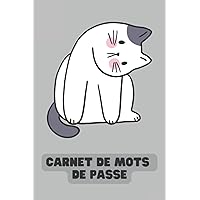 Carnet de Mots de Passe Chat: Carnet de mots de passe alphabétique pour femme A5 (French Edition)