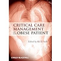 Critical Care Management of the Obese Patient Critical Care Management of the Obese Patient Kindle Hardcover
