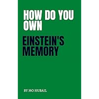 How do you own Einsteins memory: Improving memory books , Learn Anything Faster With Einstein's Method of Remembering , Improve memory book , Memory booster