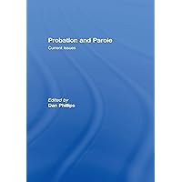 Probation and Parole Probation and Parole Kindle Hardcover Paperback