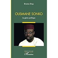 Ousmane Sonko: Le génie politique (French Edition)