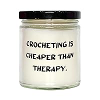 Crocheting is Cheaper Than Therapy. Candle, Crocheting , Motivational Gifts for Crocheting, , Yarn, Crochet Hooks, Crochet Patterns, Crochet Kits, Crochet Books