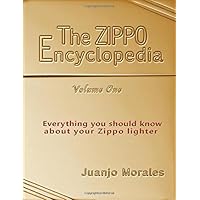 Enzippopedia. (English version): Everything you should know about your Zippo lighter Enzippopedia. (English version): Everything you should know about your Zippo lighter Paperback